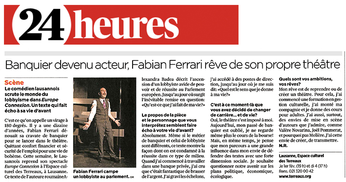 article: 24heures, 31 janvier 2018, Banquier devenu acteur, Fabian Ferrari rve de son propre thtre